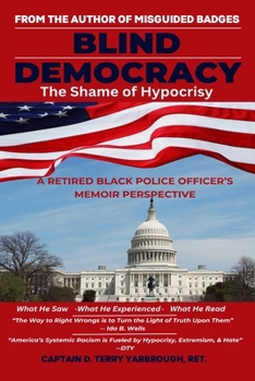 Blind Democracy: The Shame of Hypocrisy
