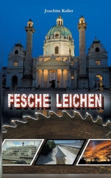 Paperback Fesche Leichen: Bezirksinspektor Kratochwil Teil 3 [German] Book