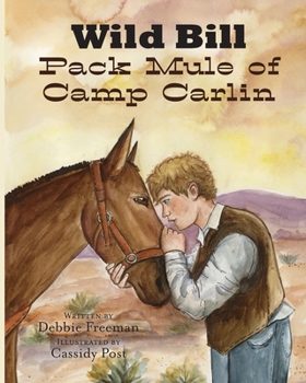 Paperback Wild Bill Pack Mule of Camp Carlin Book
