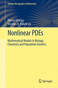 Paperback Nonlinear Pdes: Mathematical Models in Biology, Chemistry and Population Genetics Book