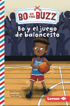 Paperback Bo Y El Juego de Baloncesto (Bo and the Basketball Game) [Spanish] Book