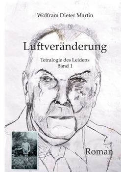 Paperback Luftveränderung: Tetralogie des Leidens [German] Book