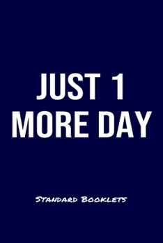 Just 1 More Day Standard Booklets: A softcover fitness tracker to record four days worth of exercise plus cardio.