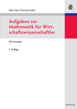 Paperback Aufgaben Zur Mathematik Für Wirtschaftswissenschaftler [German] Book