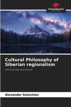 Paperback Cultural Philosophy of Siberian regionalism Book