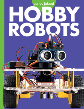 Paperback Curious about Hobby Robots Book