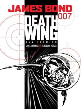 Death Wing - Book #12 of the James Bond comic strips