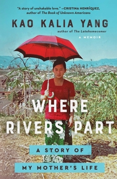 Paperback Where Rivers Part: A Story of My Mother's Life Book