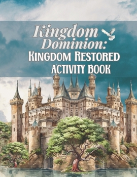 Paperback Kingdom Dominion: Kingdom Restored Activity Book