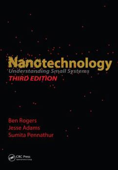 Hardcover Nanotechnology: Understanding Small Systems, Third Edition Book
