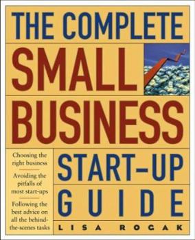 Paperback The Complete Small Business Start-Up Guide Book