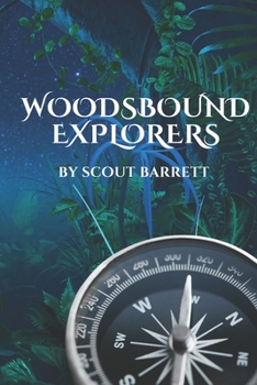 Paperback Woodsbound Explorers Book
