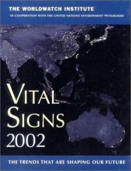 Paperback Vital Signs 2002: The Trends That Are Shaping Our Future Book