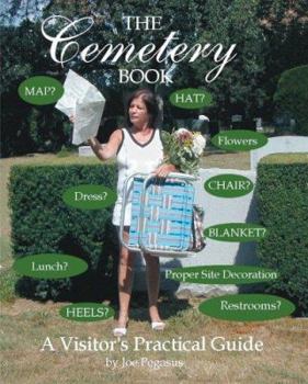 Paperback The Cemetery Book: A Visitor's Practical Guide Book