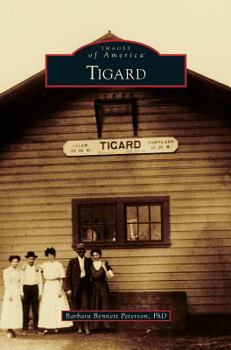 Tigard - Book  of the Images of America: Oregon