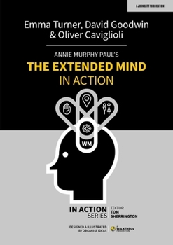 Paperback Annie Murphy Paul's The Extended Mind in Action Book