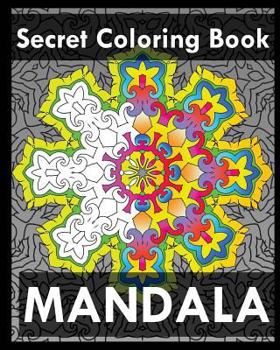 Paperback Secret Coloring Book: Find Peace with 50 Mandala Coloring Pages Book