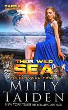 Their Wild Sea - Book #3 of the Wintervale Packs