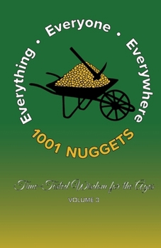 1001 Nuggets: Volume 3: Time-Tested Wisdom for the Ages