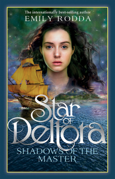 Shadows of the Master - Book #1 of the Star of Deltora