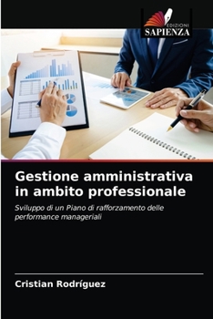Paperback Gestione amministrativa in ambito professionale [Italian] Book