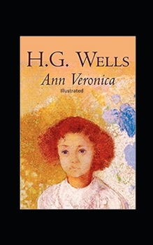 Paperback Ann Veronica Illustrated Book