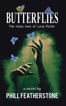 Butterflies: the many lives of Lucia Porter