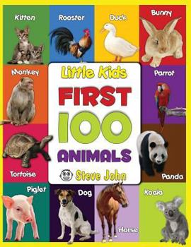 Paperback Little Kids First 100 Animals: Learning for Kids Book