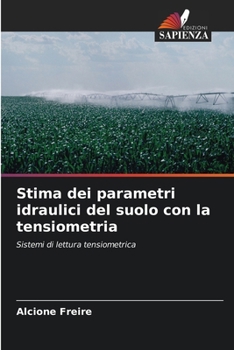 Paperback Stima dei parametri idraulici del suolo con la tensiometria [Italian] Book