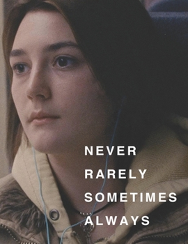 Paperback Never Rarely Sometimes Always: Screenplays Book