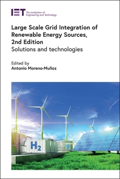 Hardcover Large Scale Grid Integration of Renewable Energy Sources: Solutions and Technologies Book