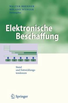 Paperback Elektronische Beschaffung: Stand Und Entwicklungstendenzen [German] Book