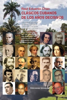 Paperback Clásicos Cubanos de Los Años Decisivos [Spanish] [Large Print] Book