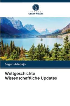 Paperback Weltgeschichte Wissenschaftliche Updates [German] Book