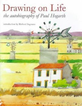 Hardcover Drawing on Life: The Autobiography of Paul Hogarth Book