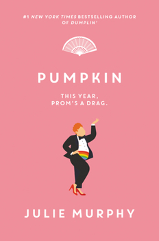 Pumpkin - Book #3 of the Dumplin'