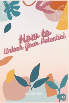 Paperback How to Unlock Your Potential Book