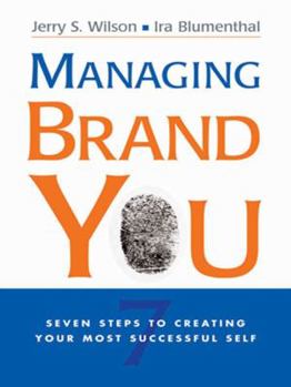 Hardcover Managing Brand You: Seven Steps to Creating Your Most Successful Self Book