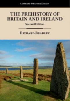 Hardcover The Prehistory of Britain and Ireland Book