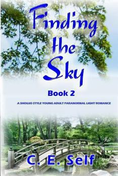 Paperback Finding the Sky book 2: A Shoujo Style Novel Series Book