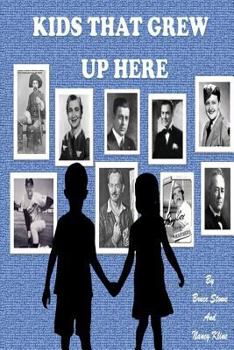 Paperback Kids That Grew Up Here: Putnam County Ohio People Who Left Their Mark on the World Book