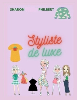 styliste de luxe