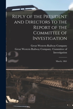 Reply of the President and Directors to the Report of the Committee of Investigation