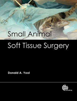 Paperback Small Animal Soft Tissue Surgery Book