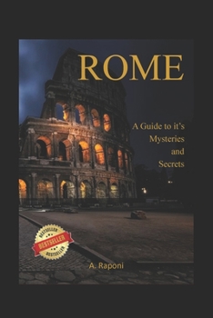 Paperback Rome: A Guide to it's Mysteries and Secrets Book