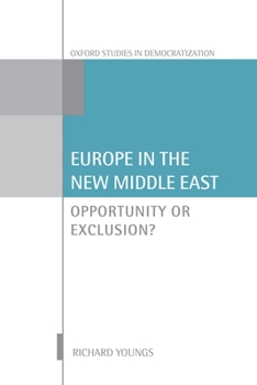 Hardcover Europe in the New Middle East: Opportunity or Exclusion Book
