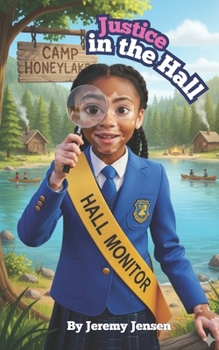 Paperback Justice in the Hall: Camp Honey Lake Book