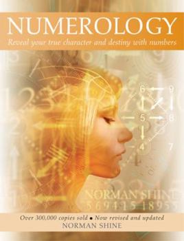 Paperback Numerology: Reveal Your True Character and Destiny Book