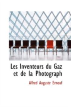 Paperback Les Inventeurs Du Gaz Et de La Photograph Book