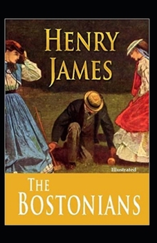 Paperback The Bostonians Illustrated Book
